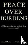 Purnell, Khalilah H. - Peace Over Burdens