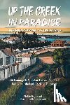 Boyle, Vickie - Up the Creek in Paradise: The Bass Capital of the World