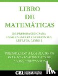 Coaching for Better Learning - Libro de Matemáticas de Preparación Para Exámenes Para Estudiantes Adultos, Libro 2