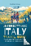 List Explorers, Bucket - Unforgettable Italy Travel Guide: Explore Italy's Hidden Gems and Scenic Wonders in Just 7 Days-Hassle Free!