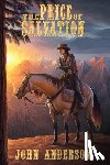 Anderson, John - The Price of Salvation: An American Legend
