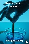 Sterling, Finnigan - Sterling, F: Pharmaceutical Forensics
