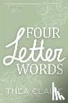 Claire, Thea - Four Letter Words: A Scottish Single Dad Black Cat Romance