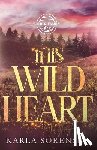 Sorensen, Karla - This Wild Heart: Alternate Cover