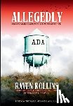 Rollins, Raven - Allegedly: True Crime from Pontotoc County, OK: True Crime From Pontotoc County, OK