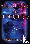 Lynn, Salem T. - Endlings and Beginnings