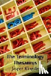 Kingsley, Jasper - The Terminology Thesaurus: A Compendium of Subject-Specific Words