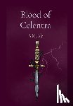 Isle, A. M. - Blood of Celentra