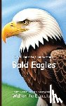 Walter the Educator - It's Time to Learn about Bald Eagles