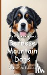 Walter the Educator - It's Time to Learn about Bernese Mountain Dogs