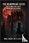 Petchinsky, Matthew - The Nightmare Nexus: The Third Doctor's Perilous Haunting
