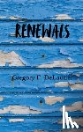 Delaurier, Gregory F. - Renewals