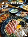 Johnson, Kelly - 50 Undiscovered Ryukyu Recipes