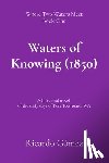 Gomez, Ricardo - Waters of Knowing (1850): A historical novel of the early days of Port Townsend