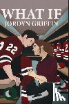 Griffin, Jordyn - What If