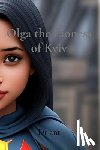 Ant - Olga the Lioness of Kyiv