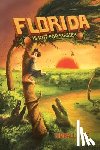 Love, Kimball - Florida Is Not For Sissies