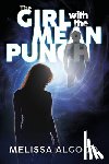 Algood, Melissa - The Girl With The Mean Punch