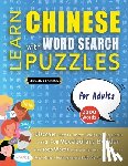 Lingua Classics - LEARN CHINESE WITH WORD SEARCH PUZZLES FOR ADULTS - Discover How to Improve Foreign Language Skills with a Fun Vocabulary Builder. Find 2000 Words to Practice at Home - 100 Large Print Puzzle Games - Teaching Material, Study Activity Workbook