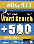 Delta Classics - THE MIGHTY RUSSIAN WORD SEARCH - 500 PUZZLES FOR SENIORS - DELTA CLASSICS - GIANT EDITION - FIND 10,000 WORDS, THE ULTIMATE CHALLENGE!