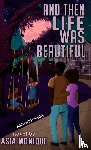 Monique, Asia - And Then Life Was Beautiful (Special Edition)