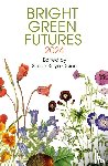 Quinn, Susan Kaye - Bright Green Futures