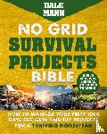 Mann, Dale - No Grid Survival Projects Bible