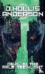 Anderson, D. Hollis - Devil In The Pale Moonlight