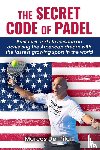 Del Pilar, Marcos - THE SECRET CODE OF PADEL