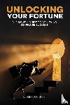Caldwell, Linda - Unlocking Your Fortune