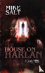 Salt, Mike - The House on Harlan