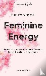 Vazquez, Amelia - The Power of Feminine Energy