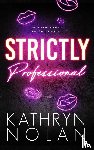 Nolan, Kathryn - Strictly Professional