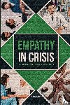 Coakley, Erin - Empathy in Crisis