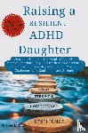 Hayes, Harper J - Raising a Resilient ADHD Daughter