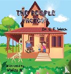 Welch, G. F. - The People Factory