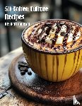 Johnson, Kelly - 50 Coffee Culture Recipes