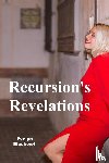 Blackwell, Evelyn - Recursion's Revelations