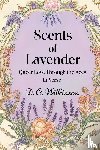Wilkinson, D. C. - Scents of Lavender