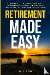 Law, Helen K - Retirement Made Easy