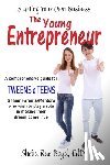 Boyd, Sheila Rae - The Young Entrepreneur: Starting Your Own Business