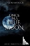 Ramsay-Scales, M. A. - Once In A Blue Moon