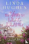 Hughes, Linda - The Inn on Lilac Island