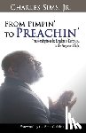 Sims, Charles - From Pimpin' to Preachin': Transforming from the Kingdom of Darkness to the Kingdom of Light
