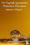 Kingsley, Samantha - Pre-Nuptial Agreements' Protective Provisions