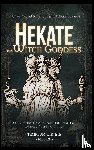 Media, Templum Dianae - Hekate the Witch Goddess