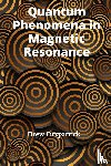 Fitzpatrick, Drew - Quantum Phenomena in Magnetic Resonance