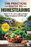 Preparedness, Timberline - The Practical Guide to Homesteading