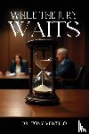 Vercillo, Tony - WHILE THE JURY WAITS