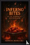 Petchinsky, Matthew - Inferno Bites